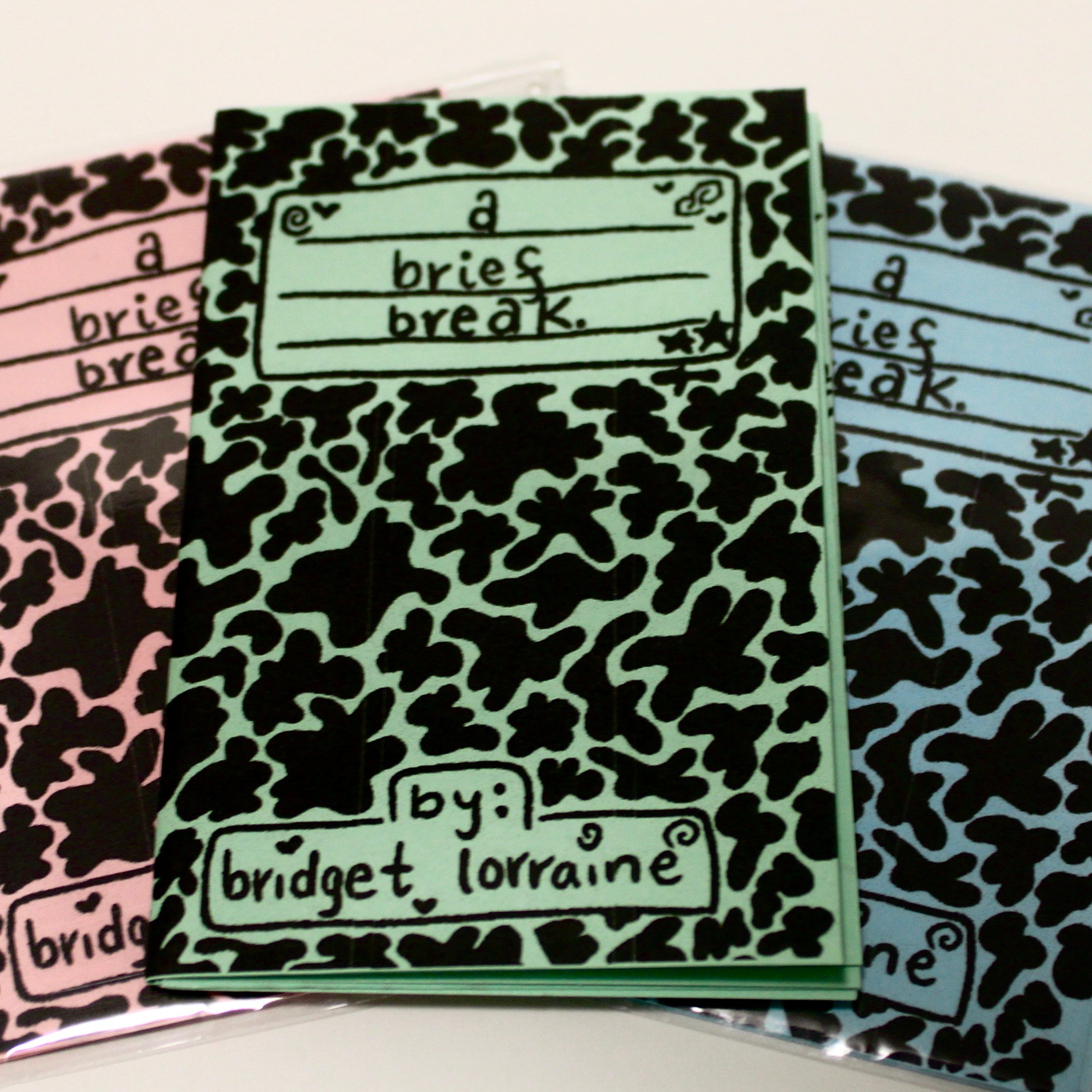 A Brief Break by Bridget Lorraine | Zine